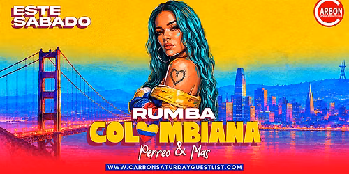 Este S\u00e1bado \u2022 Rumba Colombiana @ Carbon Lounge SF \u2022 Free Entrance
