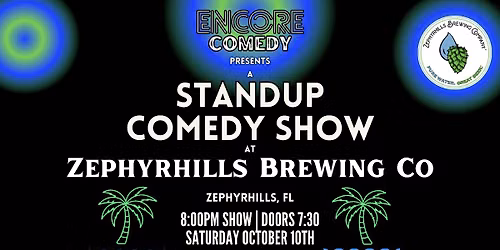Standup Comedy at Zephyrhills Brewing Co! (Zephyrhills, FL)