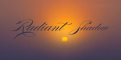Radiant Shadow