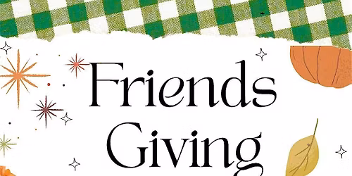 Friends Giving