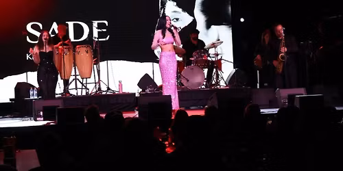 SADE: Live Experience - May 23rd - Camelot Lounge 