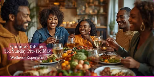 Quinnie's Kitchen:  3rd Sunday Pre-Holiday Event