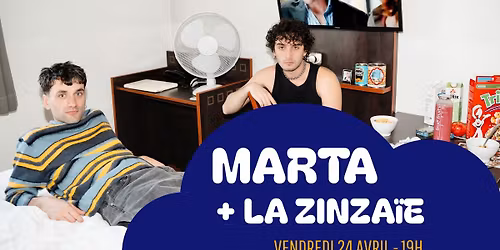 Y\u2019A PLUS DE MURS # 1 : MARTA + LA ZINZA\u00cfE