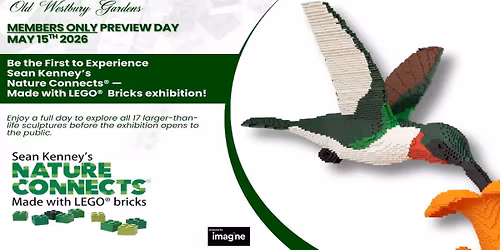 Sean Kenney\u2019s Nature Connects\u00ae Opening Day\u2014Members Only Preview Day