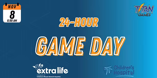 Extra Life Game Day 2025: Change kids' health to change the future.