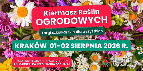 \ud83c\udf3f Letni kiermasz kwiat\u00f3w i ro\u015blin ogrodowych \u2013 Krak\u00f3w 2026 \ud83c\udf3f