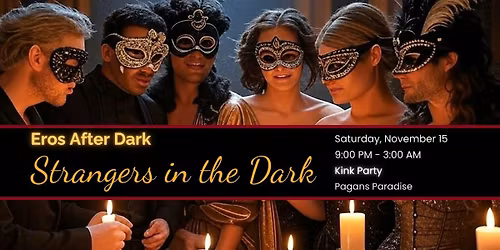 Strangers in the Dark: A Masquerade Affair Klnk Party!
