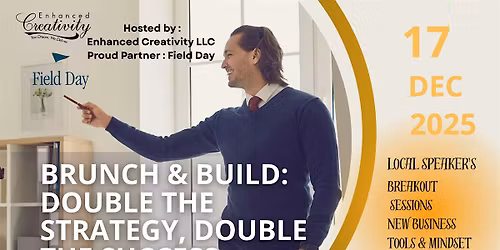 Brunch & Build: Double the Strategy, Double  The Success