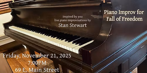 Piano Improvisation for Fall of Freedom