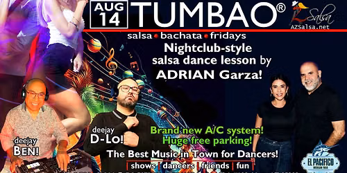 TUMBAO\u00ae Latin Fridays ~Adrian G, Dj Ben, Dj D-Lo! \ud83d\udd25\ud83d\udc83\ud83d\udd7a\ud83c\udf7b\ud83c\udf77\ud83c\udf79