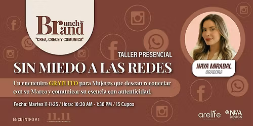 SIN MIEDO A LAS REDES, Un encuentro GRATUITO para Mujeres.