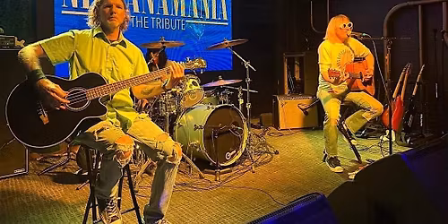 Nirvanamania (Tribute to Nirvana) Saturday Daytime Show