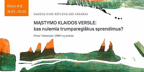 Vadov\u0173 kino refleksijos vakaras \u201eVolstrytas\u201c (1987)