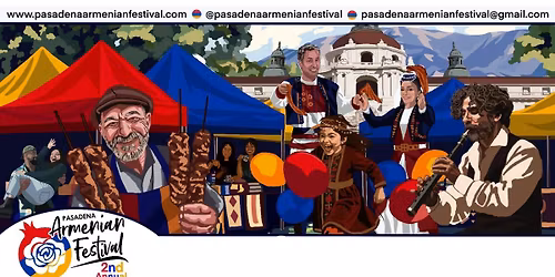 2nd Pasadena Armenian Festival @ Victory Park. May 30, 2026