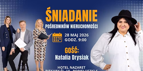 \u015aniadanie dla Po\u015brednik\u00f3w Nieruchomo\u015bci \u2013 z Natali\u0105 Drysiak