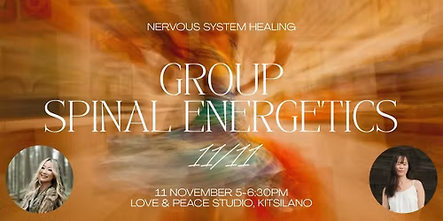 11\/11 Portal: Group Spinal Energetics