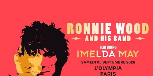 Ronnie Wood and his band \u272a L'Olympia - 05 septembre 2026