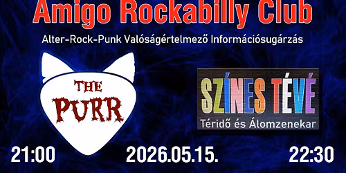 THE PURR koncert \u2013 vend\u00e9g: SZ\u00cdNES T\u00c9V\u00c9
