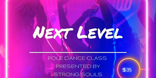 Next Level Pole Dance Class