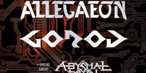 Allegaeon x Gorod, special guest: Abysmal Dawn