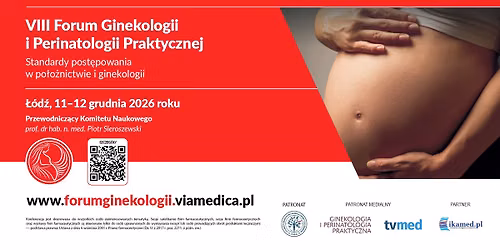 VIII Forum Ginekologii i Perinatologii Praktycznej