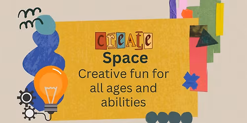 Create Space (Youth of all ages)