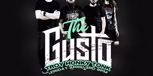 The Gusto at Troy Honky Tonk 