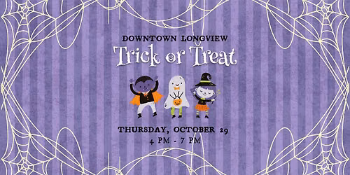 Downtown Longview Trick-or-Treat