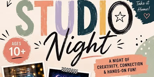 Studio Night Ages 10+