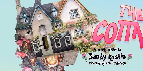 THE COTTAGE at Curtain Call Theatre
