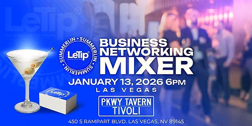 LeTip\u00ae Summerlin Chapter Business After Hours Networking Mixer