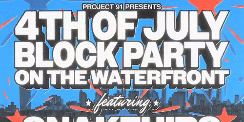 4th of July Block Party ft. Snakehips, Emmit Fenn, & Lost Kings