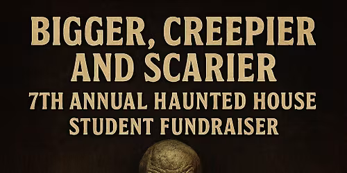 7th Annual Haunted College Fundraiser