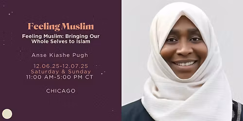 Feeling Muslim: Bringing Our Whole Selves to Islam