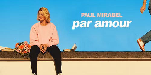 COMPLET \u2022 PAUL MIRABEL \u2022 NICE \u2022 PALAIS NIKAIA \u2022 1ER AVRIL 2026