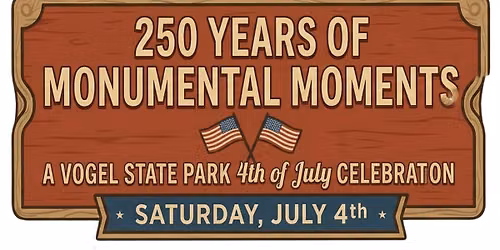 4th Of July At Vogel State Park 2026