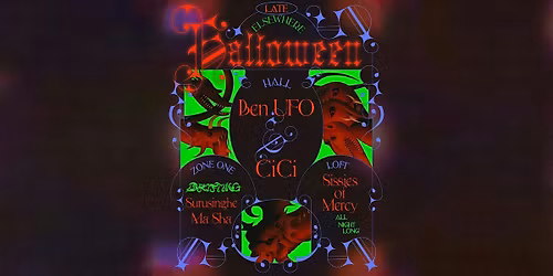 Halloween - Ben UFO, CiCi, Drifting: Surusinghe, Ma Sha, SISSIES OF MERCY