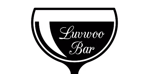 Luvwoo Bar's 2-Year Anniversary (FREE)