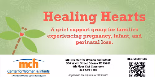 Healing Hearts - Grief Support Group for Families Experiencing Pregnancy, Infant, and Perinatal Loss