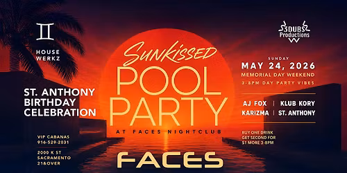 SUNKISSED Pool Party at Faces Sunday MDW