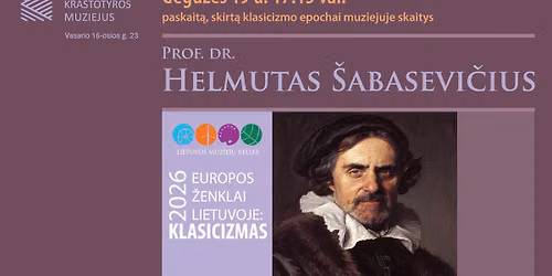 Paskaita \u201eEuropos \u017eenklai Lietuvoje: Klasicizmas\u201c | Lietuvos muziej\u0173 kelias