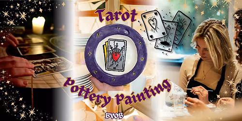 Tarot and Pottery Painting Night