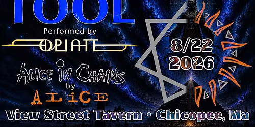 TOOL & AIC Tribute Show @ View Street Tavern