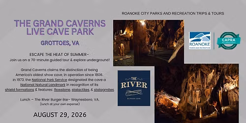 Grand Caverns Live Park Tour- Grottoes, VA