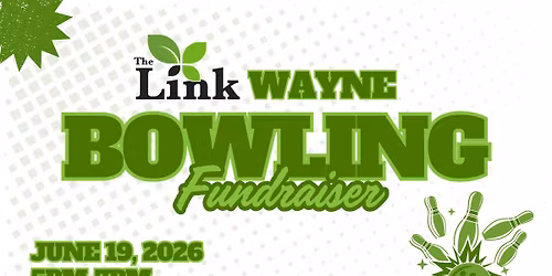 The Link Wayne Bowling Fundraiser