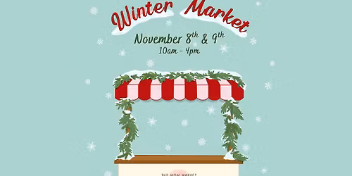 The Mom Market, Winter Market in Moose Jaw