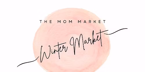 The Mom Market, Winter Market in Moose Jaw