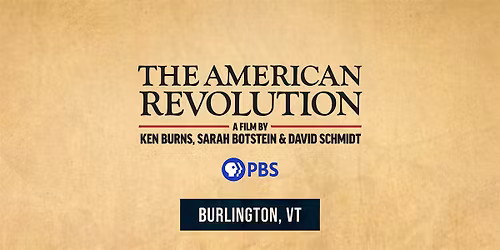 History and Happiness: Ken Burns\u2019 THE AMERICAN REVOLUTION Preview