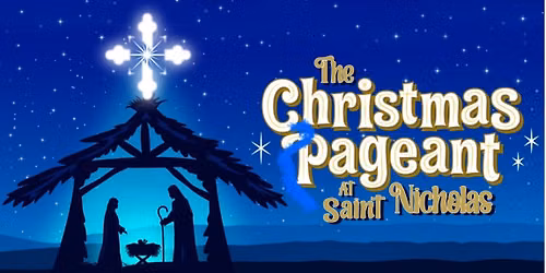 Saint Nicholas Christmas Pageant