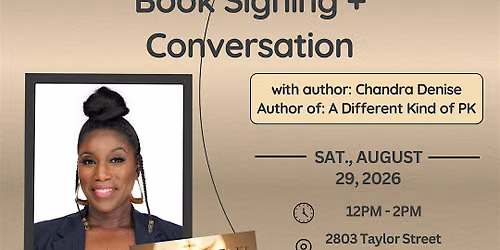 A Different Kind of PK by Author: Chandra Denise - book talk + signing
